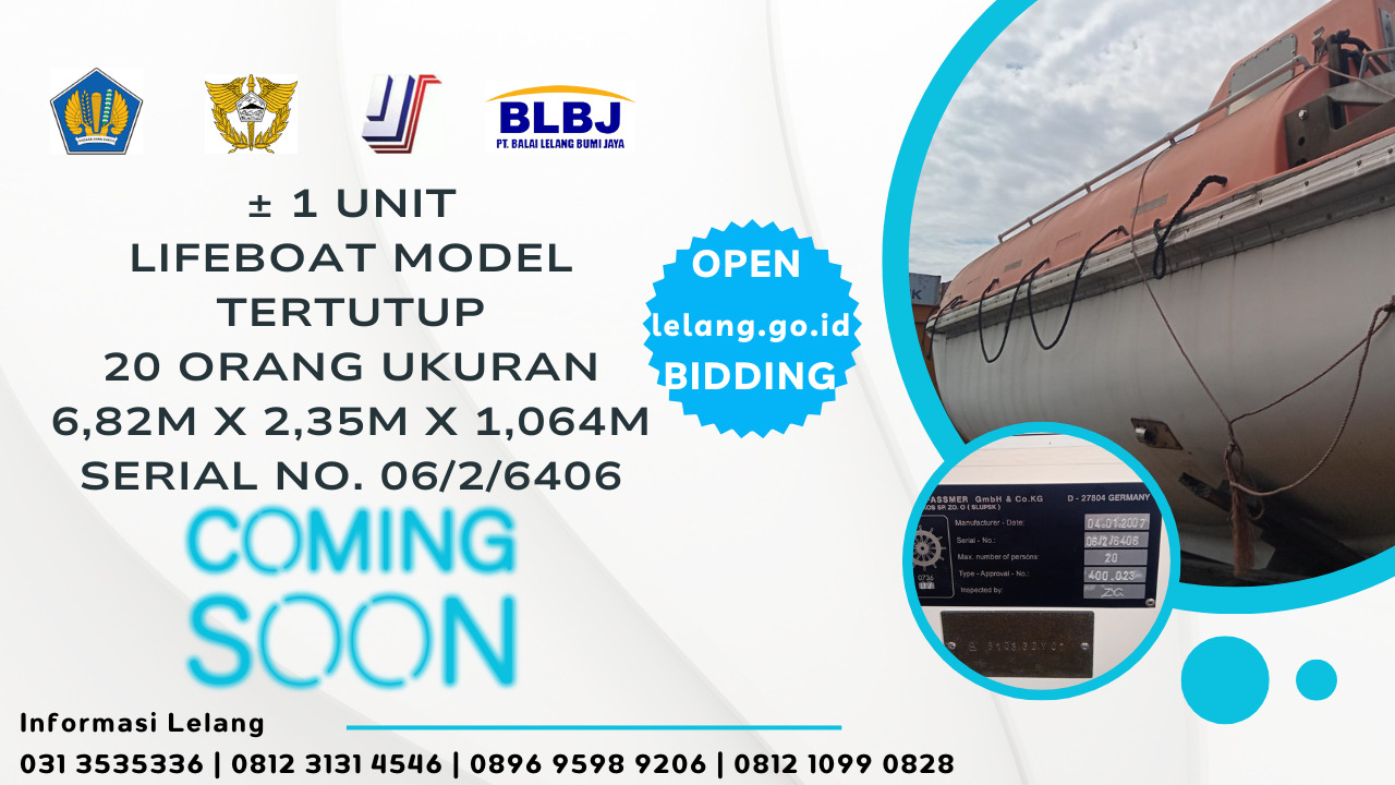 LELANG EKSEKUSI BTD 1 UNIT LIFEBOAT MODEL TERTUTUP KAPASITAS 20 ORANG