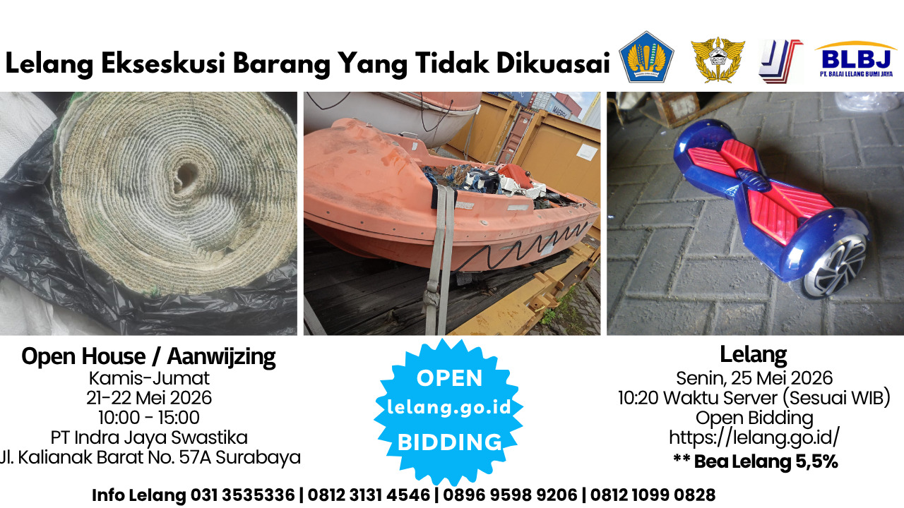 LELANG EKSEKUSI BTD BEA CUKAI TANJUNG PERAK SURABAYA