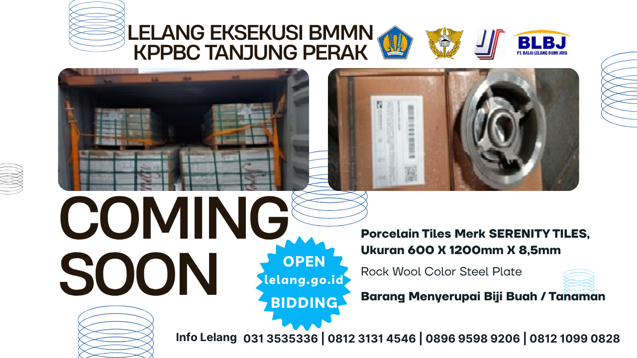 LELANG EKSEKUSI BMMN BEA CUKAI TANJUNG PERAK SURABAYA